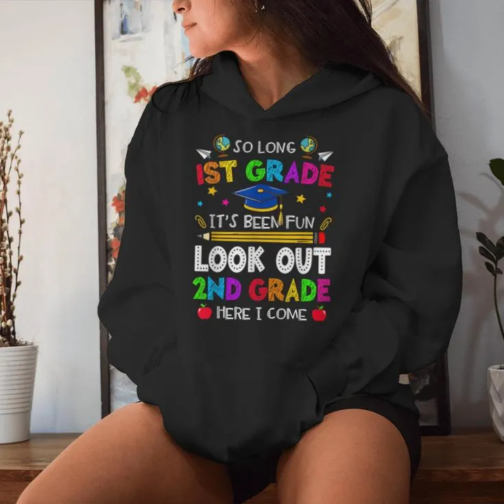 So Long 1St Grade Graduation 2Nd Grade Here I Come 2024 Women Hoodie